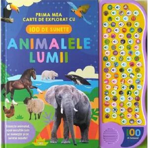 Animalele lumii, Prima mea carte de explorat cu 100 de sunete imagine