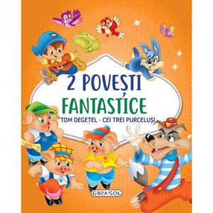 2 Povesti fantastice, Tom Degetel, Cei trei purcelusi imagine