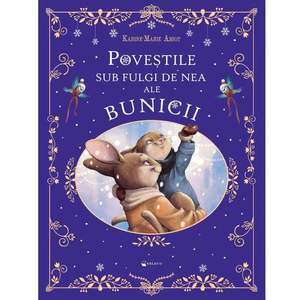 Povestile sub fulgi de nea ale bunicii imagine