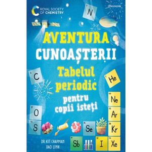Aventura cunoasterii, Tabelul periodic pentru copii isteti imagine