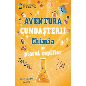 Aventura cunoasterii, Chimia pe placul copiilor imagine