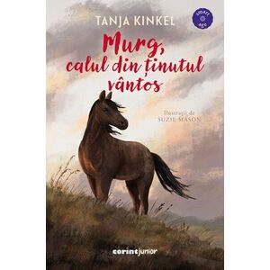 Imagine Murg, calul din tinutul vantos, Tanja Kinkel