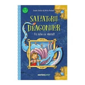 Imagine Salvatorii dragonilor, Fii iute ca vantul