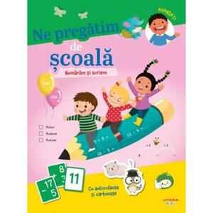 Imagine Ne pregatim de scoala, Numaram si scriem