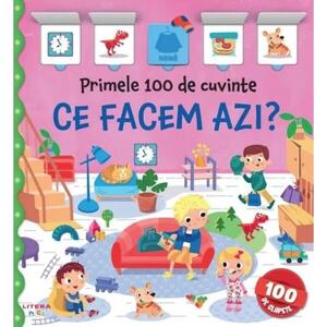 Imagine Carte cu clapete, Primele 100 de cuvinte. Ce facem azi?