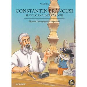Imagine Constantin Brancusi si coloana din vazduh, Motanul Oscar si genialii sai prieteni